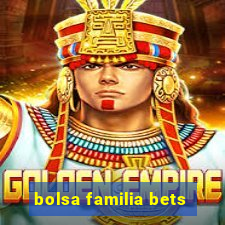 bolsa familia bets